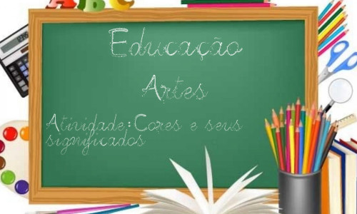 ARTES - CORES PRIMARIAS, SECUNDÁRIAS E TERCIÁRIAS 