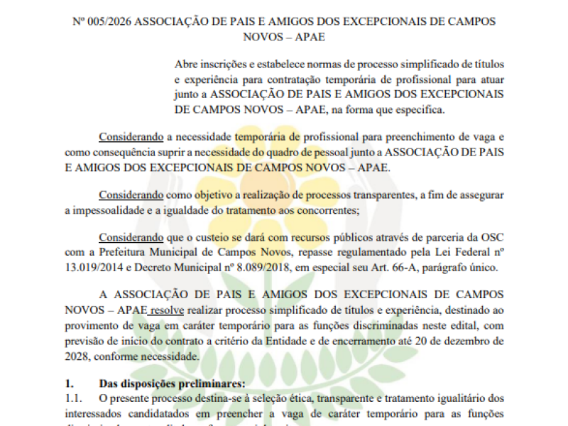 EDITAL SIMPLIFICADO PARA SELEÇÃO DE PROFISSIONAIS DA ASSOCIAÇÃO DE PAIS E AMIGOS DOS EXCEPCIONAIS DE CAMPOS NOVOS - APAE - Foto 1 de 5