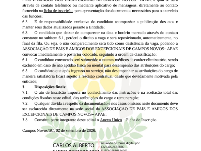 EDITAL Nº 006/2026- SIMPLIFICADO PARA SELEÇÃO DE PROFISSIONAIS DA ASSOCIAÇÃO DE PAIS E AMIGOS DOS EXCEPCIONAIS DE CAMPOS NOVOS - APAE - Foto 4 de 5
