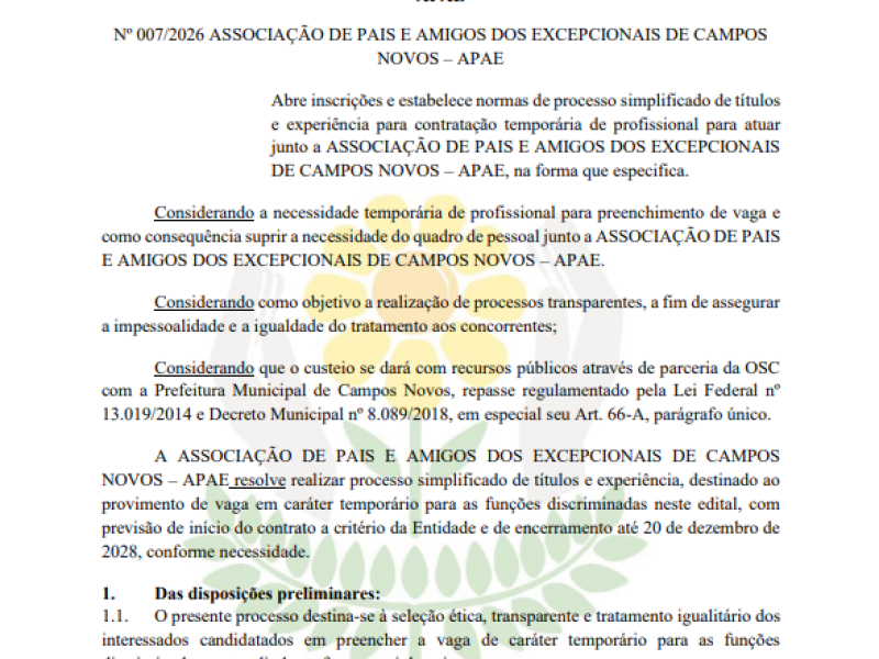 EDITAL SIMPLIFICADO Nº 007/2026: PARA SELEÇÃO DE PROFISSIONAIS DA ASSOCIAÇÃO DE PAIS E AMIGOS DOS EXCEPCIONAIS DE CAMPOS NOVOS - APAE  - PSICÓLOGA 30H - Foto 1 de 5
