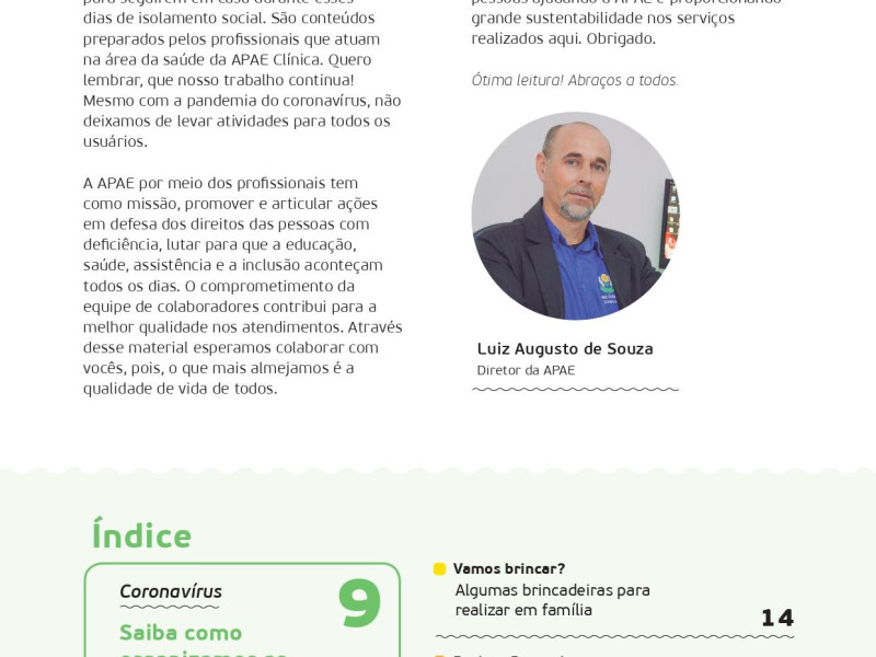 Revista Apae Campos Novos - Inclusão e Cidadania - Foto 5 de 32 Revista Apae Campos Novos - Inclusão e Cidadania - Foto 5 de 32