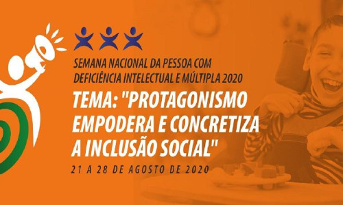 Semana Nacional da Pessoa com Deficiência Intelectual e Múltipla Semana Nacional da Pessoa com Deficiência Intelectual e Múltipla