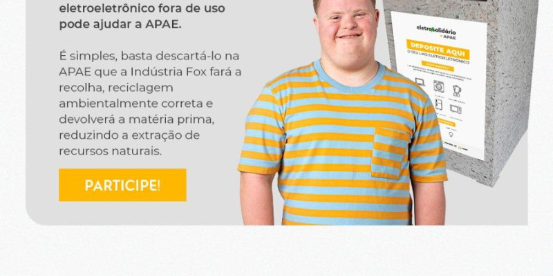 Descarte Seu Eletrônico e Ajude a APAE! Descarte Seu Eletrônico e Ajude a APAE!