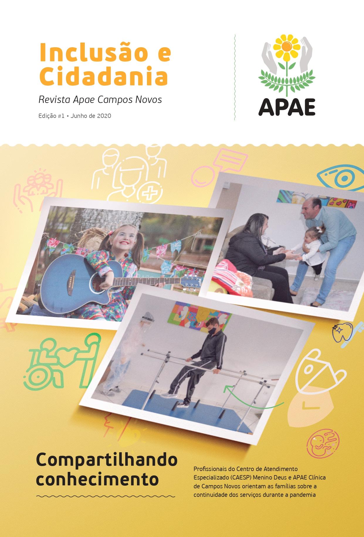 Revista Apae Campos Novos - Inclusão e Cidadania Revista Apae Campos Novos - Inclusão e Cidadania