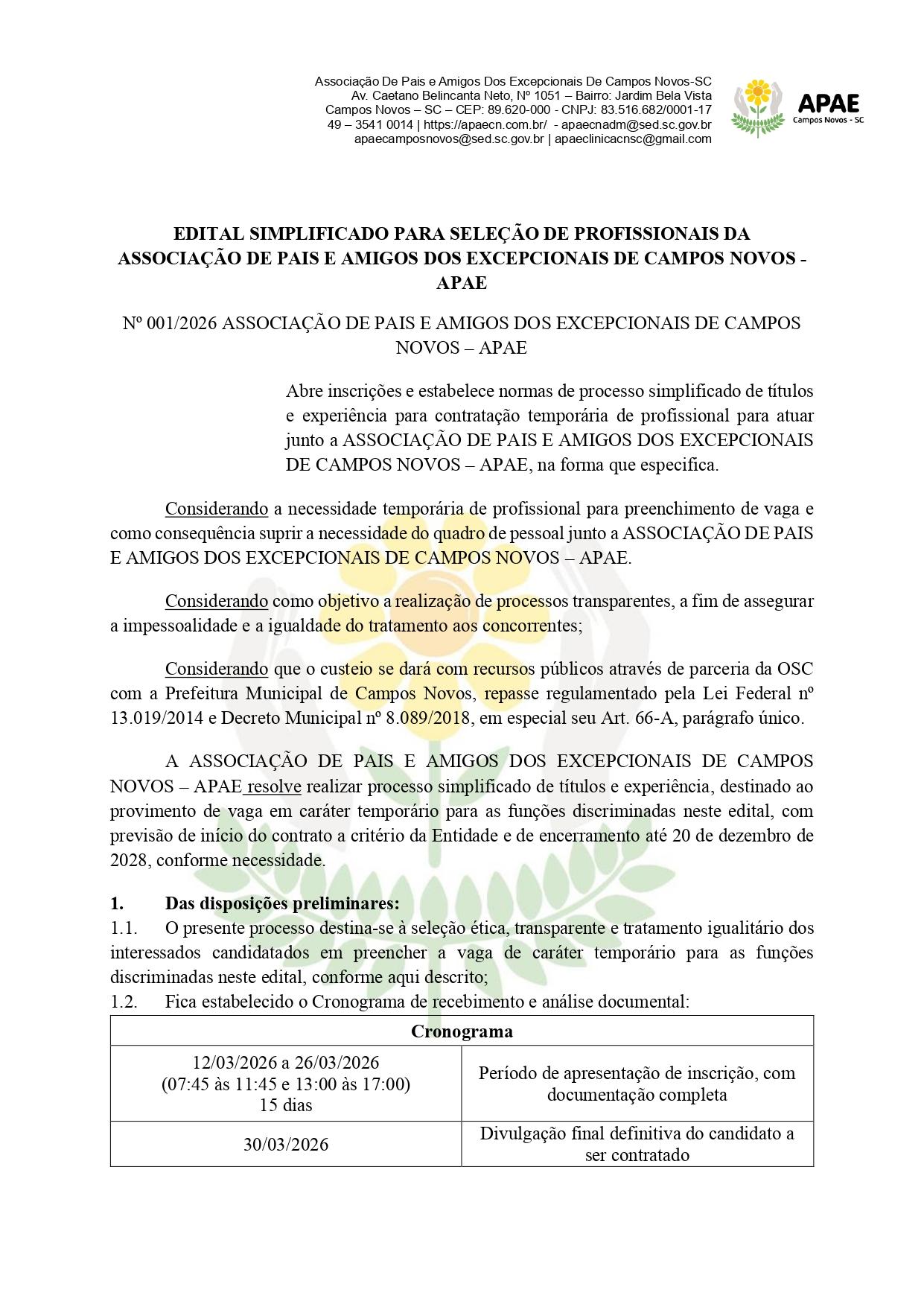 EDITAL SIMPLIFICADO PARA SELEÇÃO DE PROFISSIONAIS DA ASSOCIAÇÃO DE PAIS E AMIGOS DOS EXCEPCIONAIS DE CAMPOS NOVOS - APAE