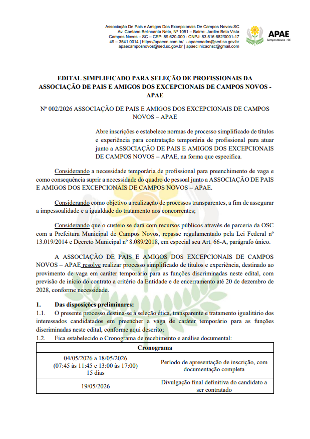 EDITAL SIMPLIFICADO PARA SELEÇÃO DE PROFISSIONAIS DA ASSOCIAÇÃO DE PAIS E AMIGOS DOS EXCEPCIONAIS DE CAMPOS NOVOS - APAE