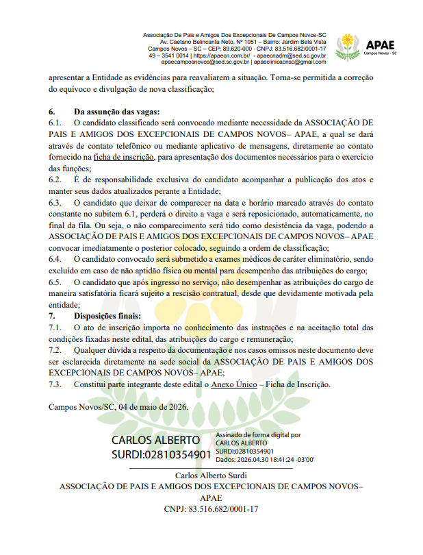 EDITAL SIMPLIFICADO PARA SELEÇÃO DE PROFISSIONAIS DA ASSOCIAÇÃO DE PAIS E AMIGOS DOS EXCEPCIONAIS DE CAMPOS NOVOS - APAE