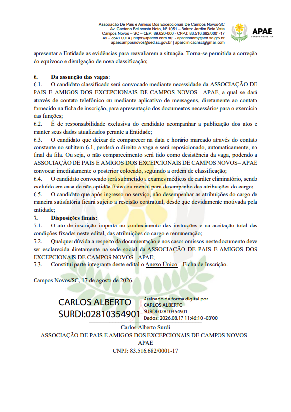 EDITAL SIMPLIFICADO PARA SELEÇÃO DE PROFISSIONAIS DA ASSOCIAÇÃO DE PAIS E AMIGOS DOS EXCEPCIONAIS DE CAMPOS NOVOS - APAE